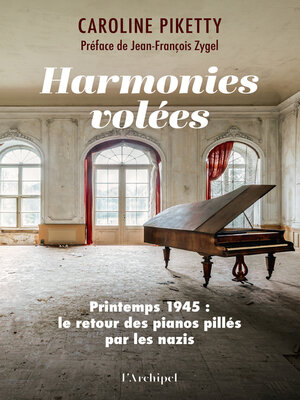 cover image of Harmonies volées--Printemps 1945